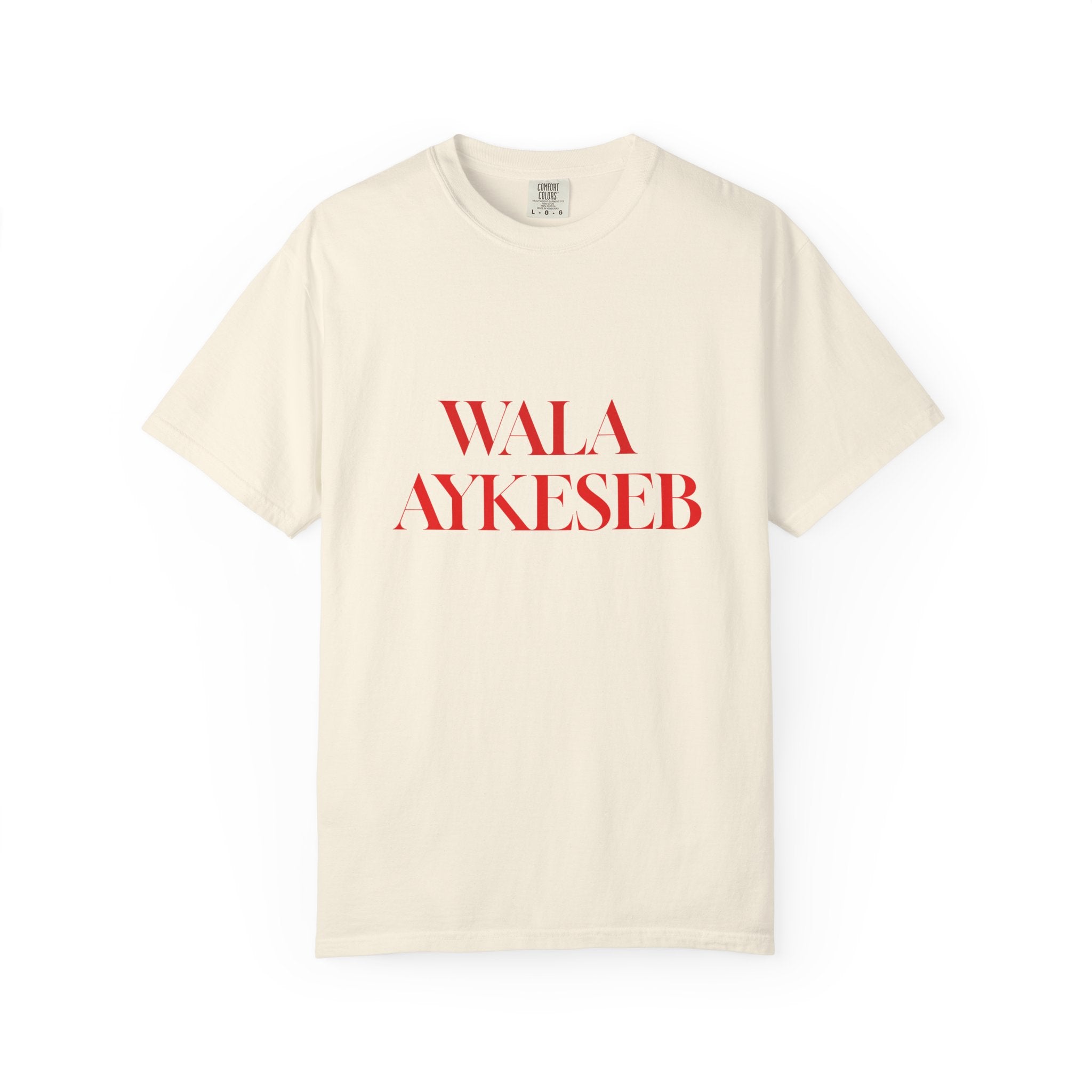 T-Shirt — Minimal Red Text Graphic Tee ('WALA AYKESEB')
