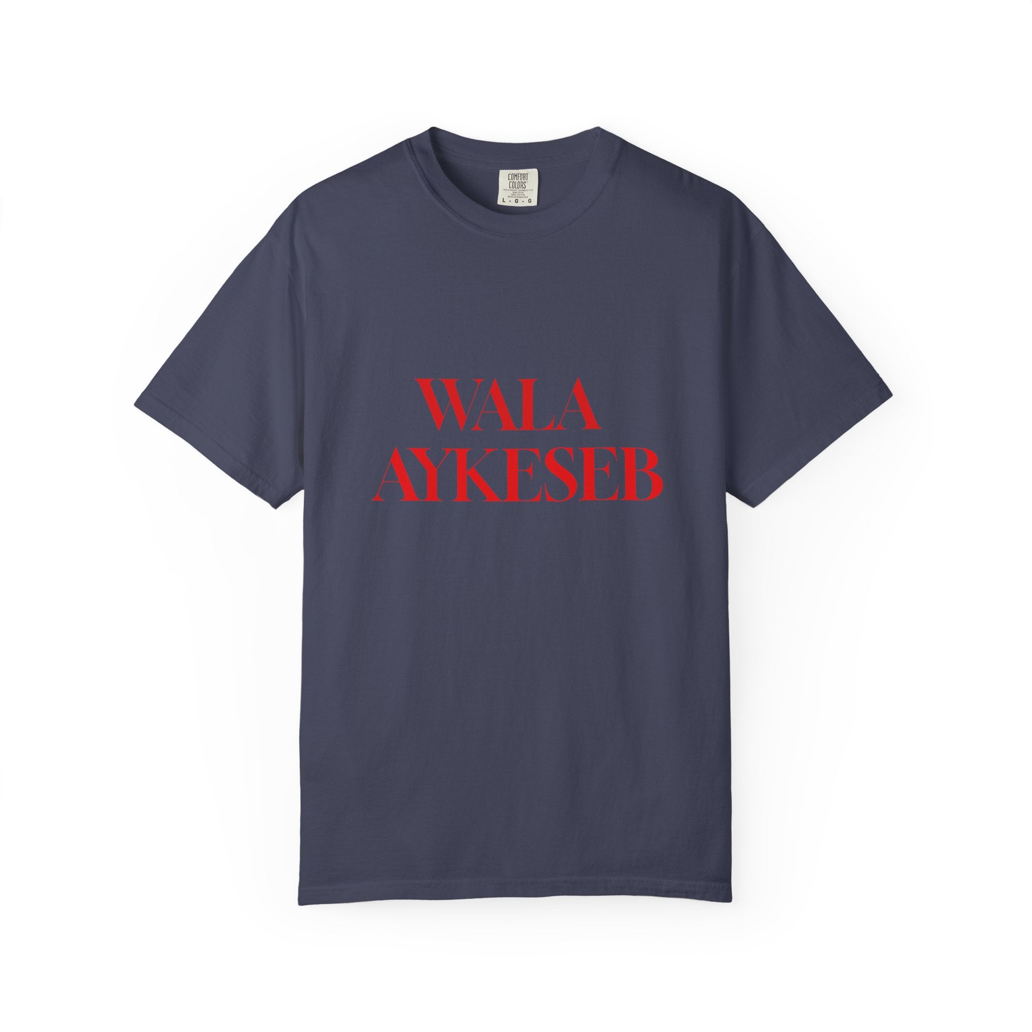 T-Shirt — Minimal Red Text Graphic Tee ('WALA AYKESEB')